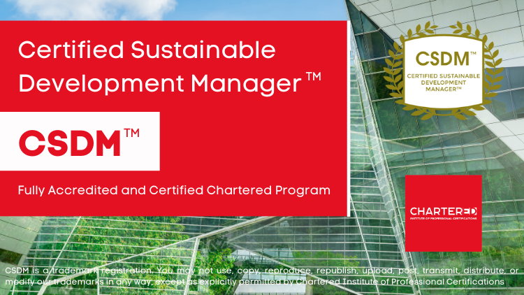 Certified Sustainable Development Manager (CSDM™)