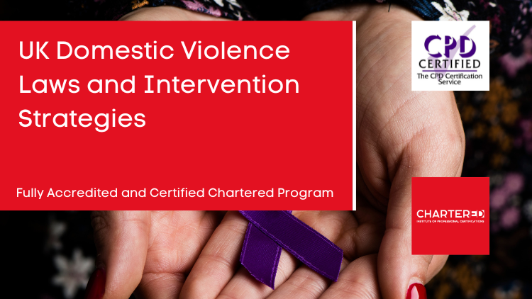 UK Domestic Violence Laws and Intervention Strategies