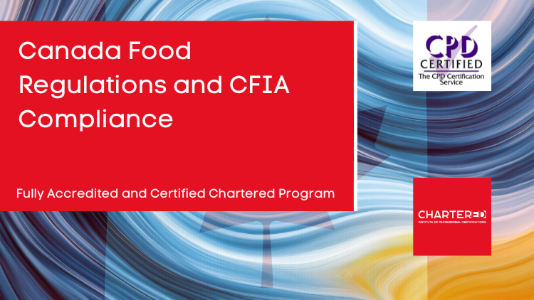 Canada Food Regulations and CFIA Compliance