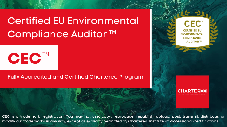 Certified EU Environmental Compliance Auditor (CEC™)