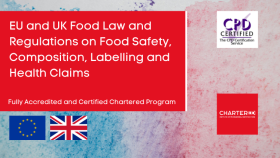 EU and UK Food Law and Regulations on Food Safety, Composition, Labelling and Health Claims